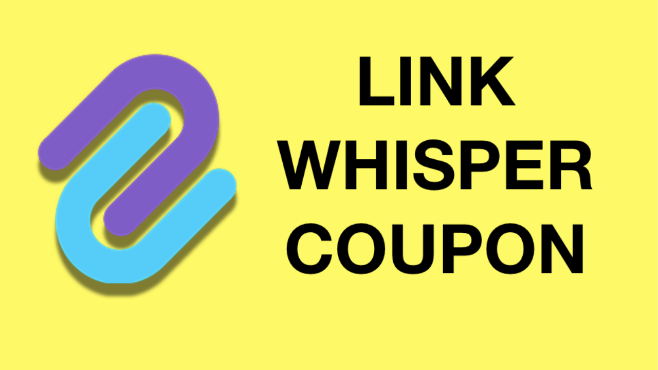 Link Whisper Coupon Code for $20 OFF and $10 OFF